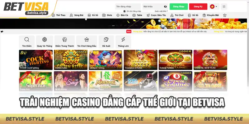 Trải nghiệm casino đẳng cấp thế giới tại Betvisa